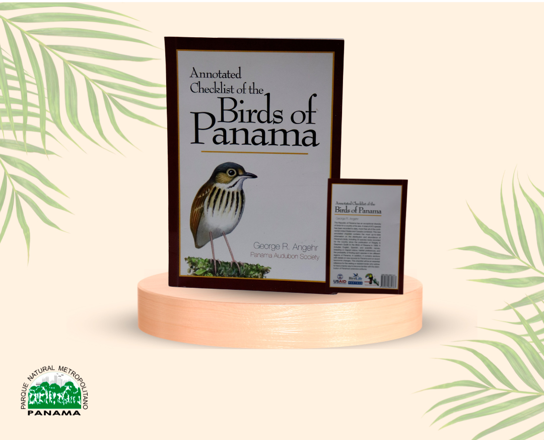 Annotated Checklist of the birds of Panama - Parque Natural